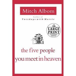 The Five People You Meet in Heaven -- Mitch Albom
